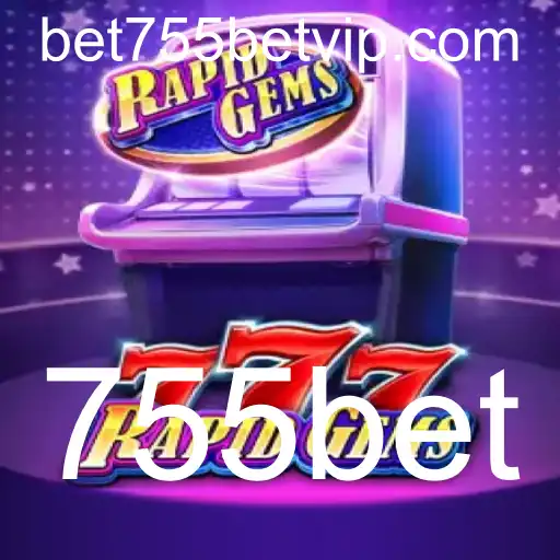 Descubra o Fascinante Mundo de RapidGems777 e a Plataforma 755bet
